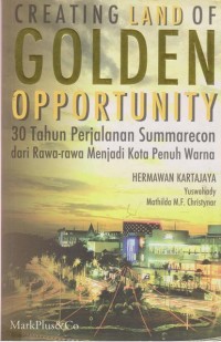 Creating land of golden opportunity