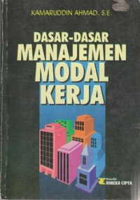 Dasar-dasar Manajemen Modal Kerja