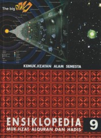 ENSIKLOPEDIA 9 MUKJIZAT ALQURAN DAN HADIS (Kemukjizatan Alam Semesta)