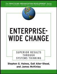ENTERPRISE - WIDE CHANGE (superior results through system thinking)