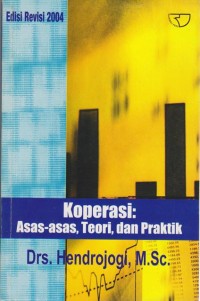 Koperasi Asas-asas, Teori dan Praktik