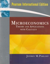 MICROECONOMICS theory and applications with calculus