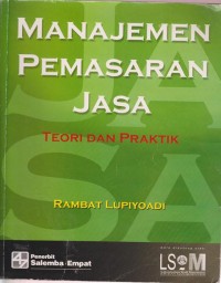 Manajemen Pemasaran jasa (teori dan praktik)