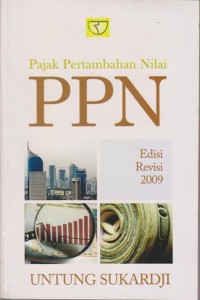 PAJAK PERTAMBAHAN NILAI (PPN)