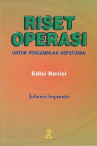 RISET OPERASI untuk pengambilan Keputusan (revisi)