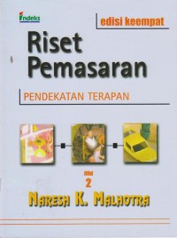 Riset Pemasaran : PENDEKATAN TERAPAN. Edisi 4 Jilid 2