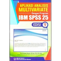 Aplikasi Analisis Multivariate dengan Program IBM SPSS 25