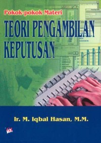 Teori Pengambilan Keputusan