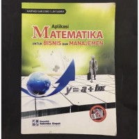 Aplikasi Matematika untuk Bisnis dan Manajemen