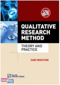 Qualitative Research Method : Theory and Practice