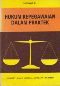 hukum kepegawaian dalam praktek