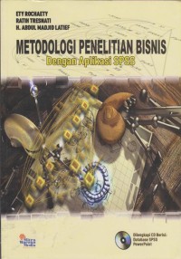Metodologi penelitian bisnis dengan aplikasi spss